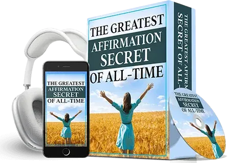 Bonus #2:The-Greatest-Affirmation-Secret-of-All-Time