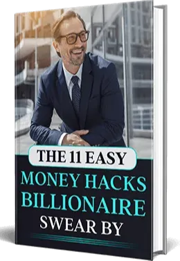 Bonus #3: 200-The-11-Easy-Money-Hacks-Billionaires-Swear-By